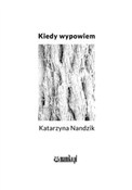 Książka : Kiedy wypo... - Katarzyna Nandzik