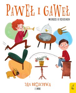 Obrazek Paweł i Gaweł Wiersze o dzieciach