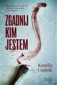 Zgadnij, k... - Kamila Cudnik -  Książka z wysyłką do UK