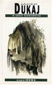 W kraju ni... - Jacek Dukaj -  books from Poland