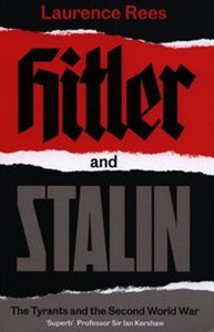 Obrazek Hitler and Stalin The Tyrants and the Second World War