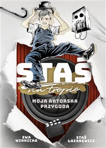Obrazek Staś na tropie. Moja aktorska przygoda