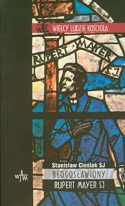 Obrazek Błogosławiony Rupert Mayer SJ