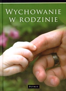 Obrazek Wychowanie w rodzinie