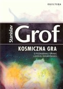 Zobacz : Kosmiczna ... - Stanislav Grof