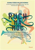 Ruch ma mo... - Joanna Piórek-Wojciechowska -  Polish Bookstore 