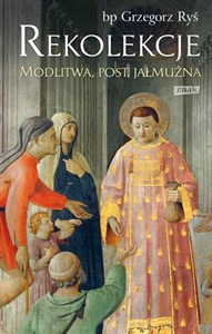 Obrazek Rekolekcje Modlitwa, post, jałmużna