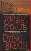 Dying Brea... - Wendy Staub -  books in polish 