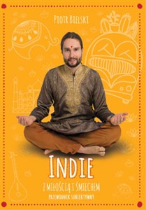 Obrazek Indie z miłością i śmiechem Przewodnik subiektywny