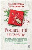 Podaruj mi... - Lidia Liszewska, Robert Kornacki -  Książka z wysyłką do UK