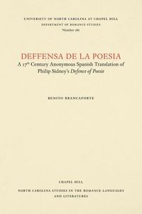 Obrazek Deffensa de la poesia A 17th Century Anonymous Spanish Translation of Philip Sidney's Defence of Poesie