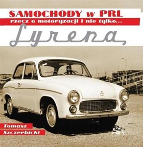 Obrazek Syrena Samochody w PRL rzecz o motoryzacji i nie tylko...