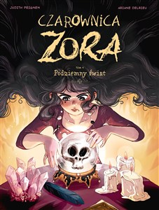 Obrazek Czarownica Zora. Podziemny świat. Tom 4