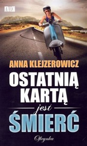 Obrazek Ostatnią kartą jest śmierć