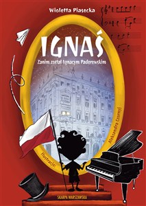 Obrazek Ignaś Zanim został Ignacym Paderewskim