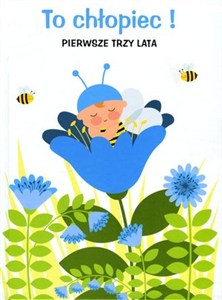 Obrazek To chłopiec! Pierwsze trzy lata