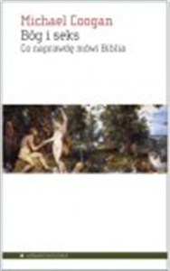 Obrazek Bóg i seks Co naprawdę mówi Biblia