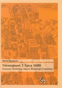 Obrazek Nieuwpoort 2 lipca 1600 Kampania flandryjska księcia Maurycego Orańskiego