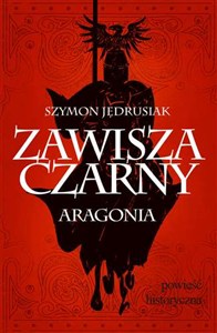 Obrazek Zawisza Czarny Aragonia