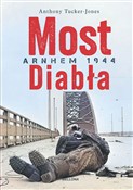 Książka : Most diabł... - Anthony Tucker-Jones
