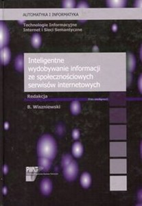 Obrazek Inteligentne wydobywanie informacji ze społecznościowych serwisów internetowych