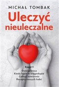 Uleczyć ni... - Michał Tombak -  Książka z wysyłką do UK