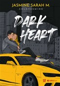 Polska książka : Dark Heart... - Jasmine Sarah M.