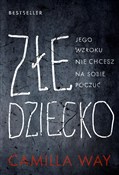 Złe dzieck... - Camilla Way -  foreign books in polish 