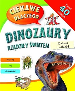 Obrazek Ciekawe dlaczego dinozaury rządziły światem