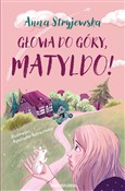 Książka : Głowa do g... - Anna Stryjewska