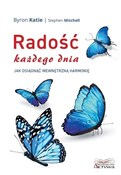 Radość każ... - Katie Byron, Stephen Mitchell -  Polish Bookstore 