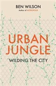 Urban Jung... - Ben Wilson - Ksiegarnia w UK