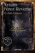 Club Dumas... - Arturo Perez-Reverte -  foreign books in polish 