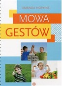 Mowa gestó... - Amanda Hopkins -  foreign books in polish 