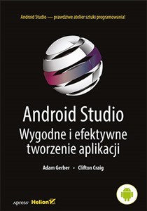 Obrazek Android Studio Wygodne i efektywne tworzenie aplikacji