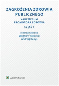 Obrazek Zagrożenia zdrowia publicznego Część 5. Vademecum promotora zdrowia