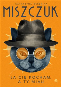 Obrazek Ja cię kocham, a ty miau