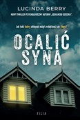 Książka : Ocalić syn... - Lucinda Berry