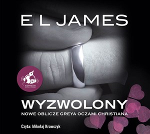 Obrazek [Audiobook] Wyzwolony „Nowe oblicze Greya” oczami Christiana