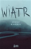 Wiatr - Józef Karika -  Książka z wysyłką do UK