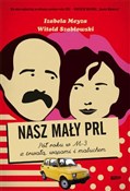 Nasz mały ... - Witold Szabłowski, Izabela Meyza -  Książka z wysyłką do UK