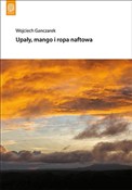 Upały, man... - Wojciech Ganczarek -  books in polish 