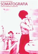Somatograf... - Paulina Kwiatkowska -  Książka z wysyłką do UK