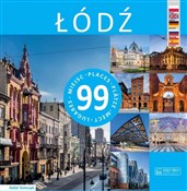 Książka : Łódź - 99 ... - Rafał Tomczyk
