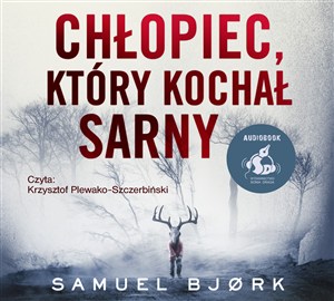 Obrazek [Audiobook] Chłopiec, który kochał sarny