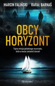 Obcy horyz... - Marcin Faliński, Rafał Barnaś -  foreign books in polish 