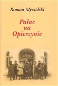 Pałac na O... - Roman Mycielski - Ksiegarnia w UK