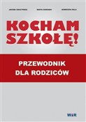 Polska książka : Kocham szk... - Jagoda Cieszyńska, Marta Korendo, Agnieszka Bala