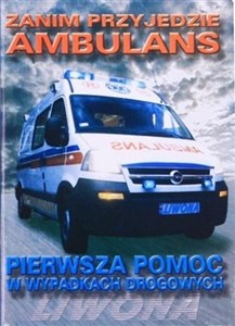 Obrazek Zanim przyjedzie ambulans