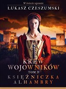 Krew wojow... - Łukasz Czeszumski -  books in polish 